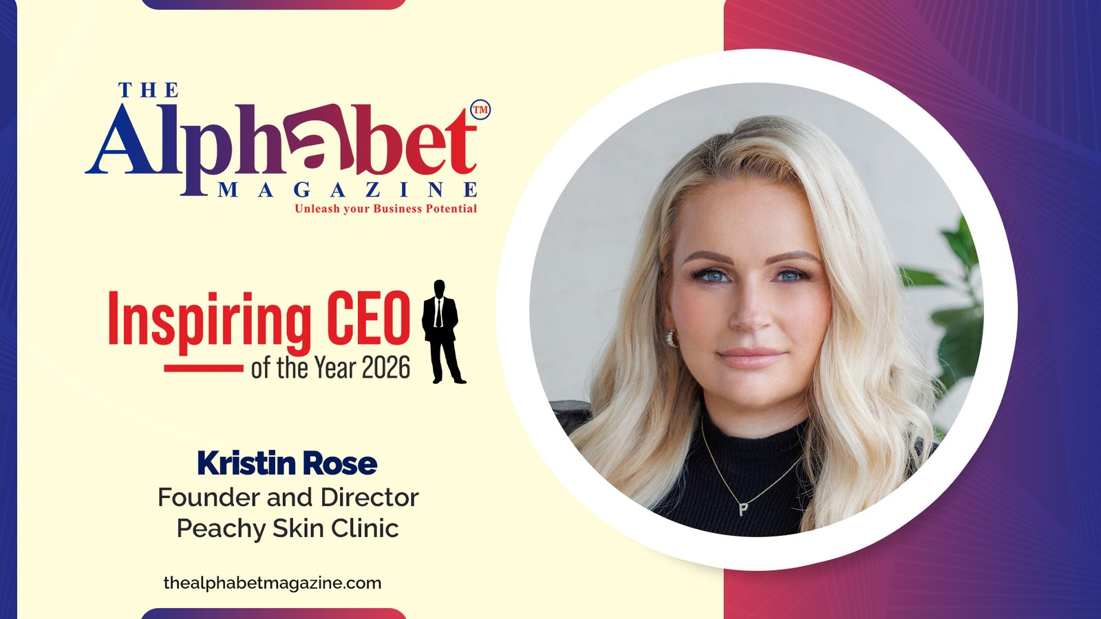 Creating an Impact on  Skincare: Kristin Rose’s Journey at Peachy Skin Clinic